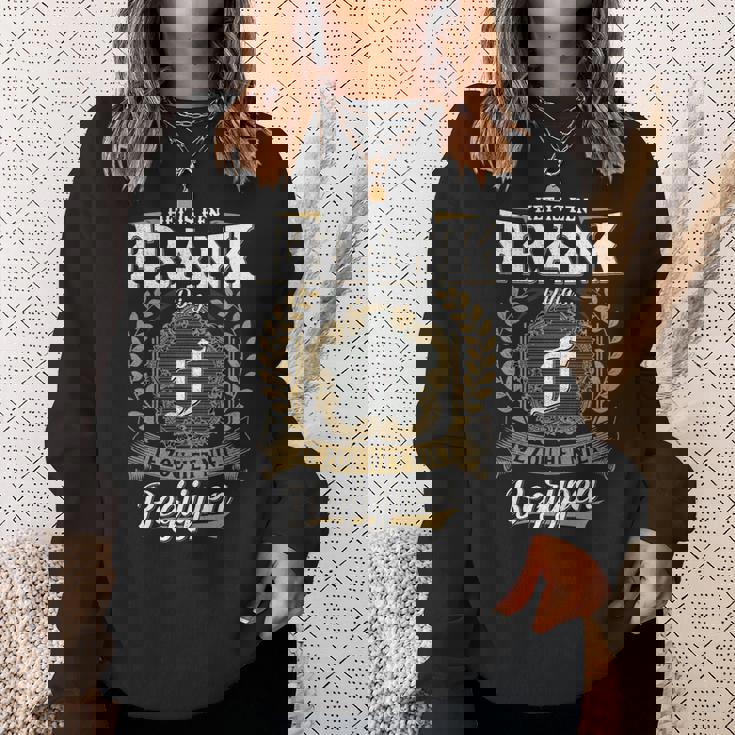 Het Is Een Frank Ding Je Zou Het Niet Begrijpen Frank Naam Sweatshirt Geschenke für Sie
