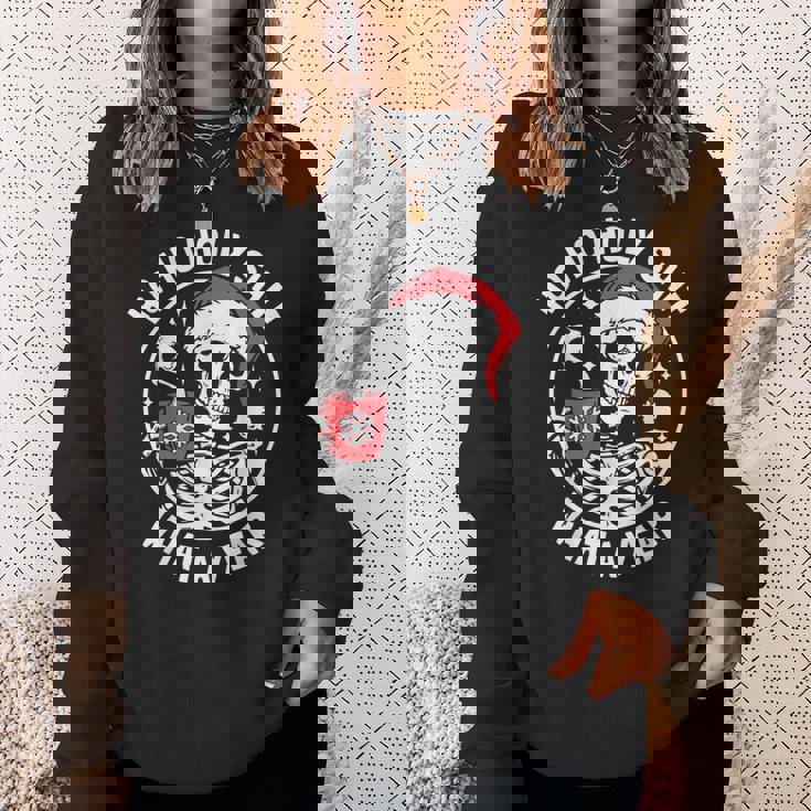 Ho Ho Holy Shit What A Year Christmas Skeleton Sweatshirt Gifts for Her