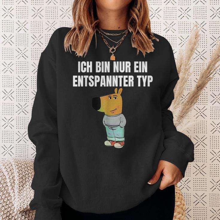 Ich Bin Einfach Ein Entspannter Typ Sweatshirt Geschenke für Sie