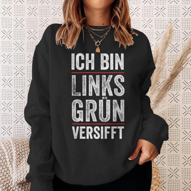 Ich Bin Links Grünversifft Gutmensch I'm Sweatshirt Geschenke für Sie