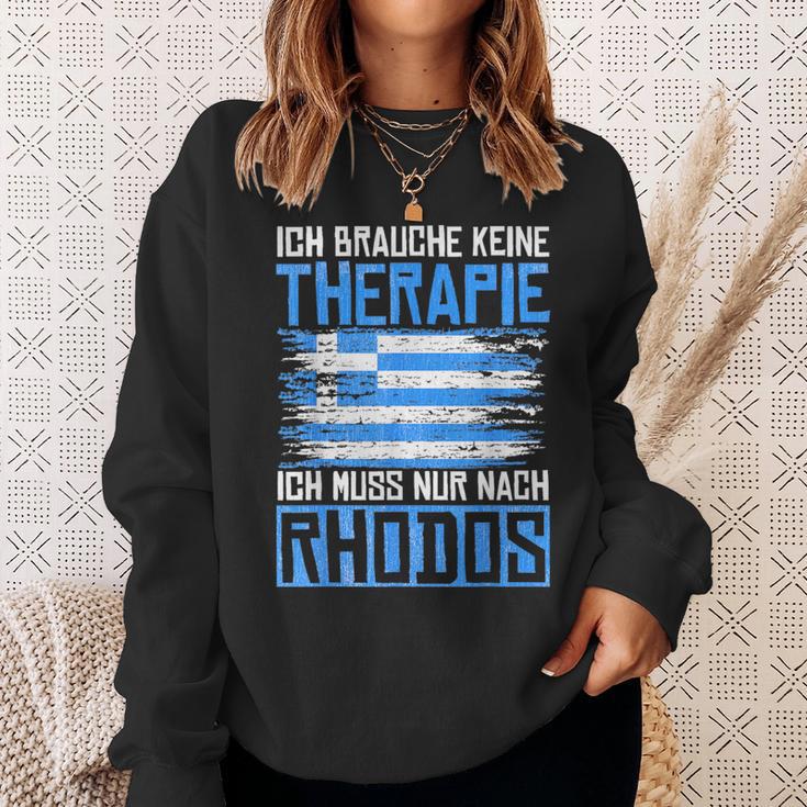 Ich Brauche Keine Therapie Ich Muss Nur Nach Rhodos Sweatshirt Geschenke für Sie