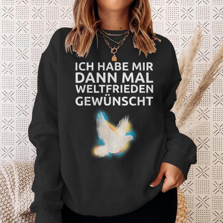 Ich Habe Mir Dann Mal Weltfrieden Wünscht Ich H S Sweatshirt Geschenke für Sie