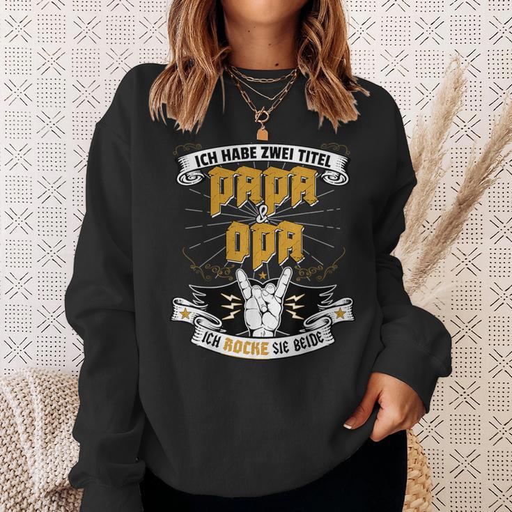 Ich Habe Zwei Titel Papa Und Opa For Dads Grandfathers S Sweatshirt Geschenke für Sie