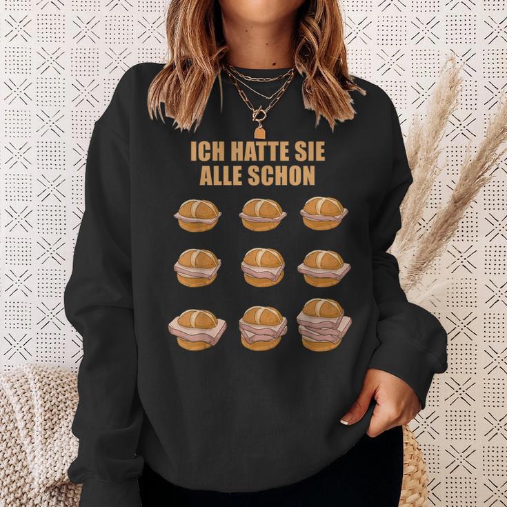 Ich Hatte Sie Alle Schon Leberkäse Ich Hatte Sie Alle Schon S Sweatshirt Geschenke für Sie