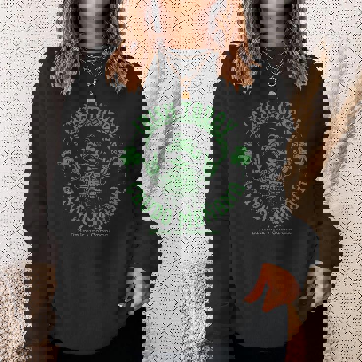 Irish Today Crudo Manana Drink Up Cabrones Sweatshirt Gifts for Her