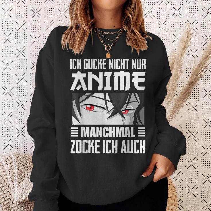 Japan Anime Manga Ich Gucke Nicht Nur Anime Zocke Ich Auch Sweatshirt Geschenke für Sie