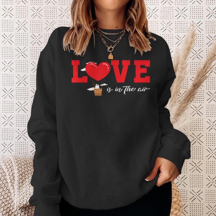 Love Is In The Air Flying Hot Air Balloon Sweatshirt Geschenke für Sie