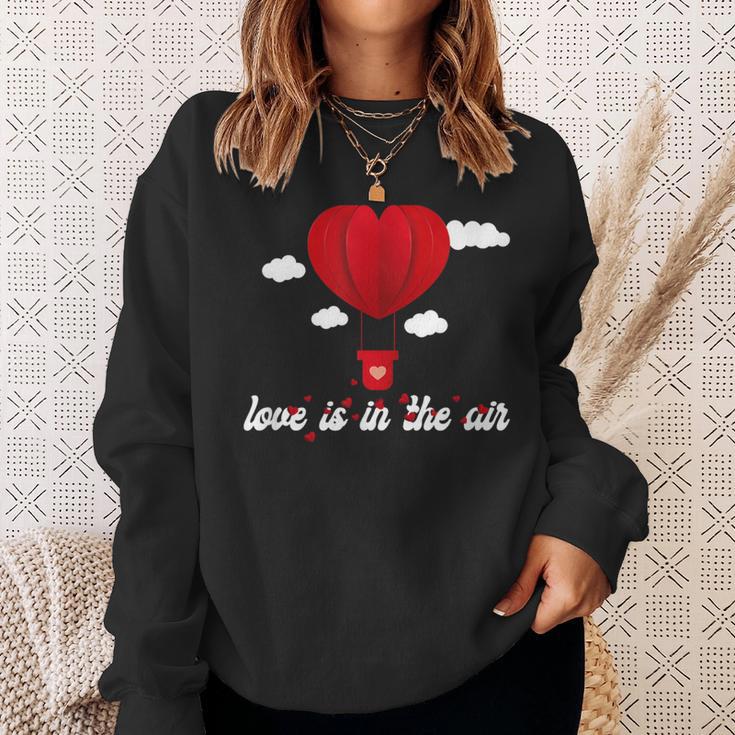 Love Is In The Air StAlentine's Day Sweatshirt Geschenke für Sie