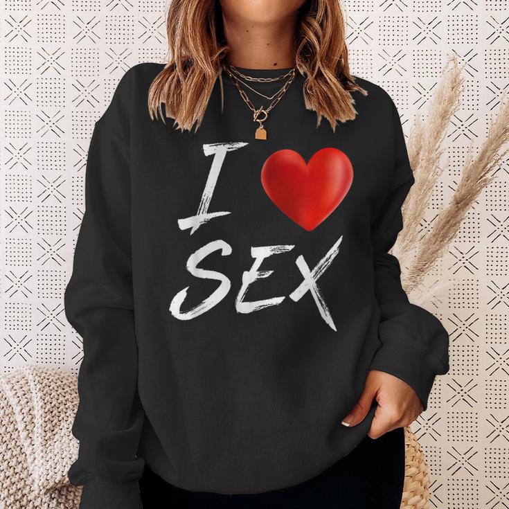 I Love Heart Sex Sweatshirt Geschenke für Sie