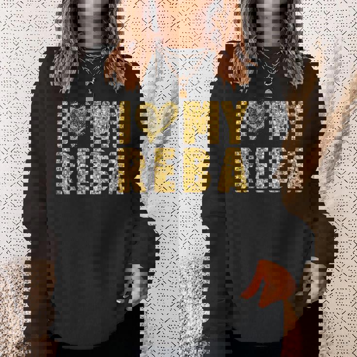 I Love My Reba I Heart My Reba Sweatshirt Gifts for Her