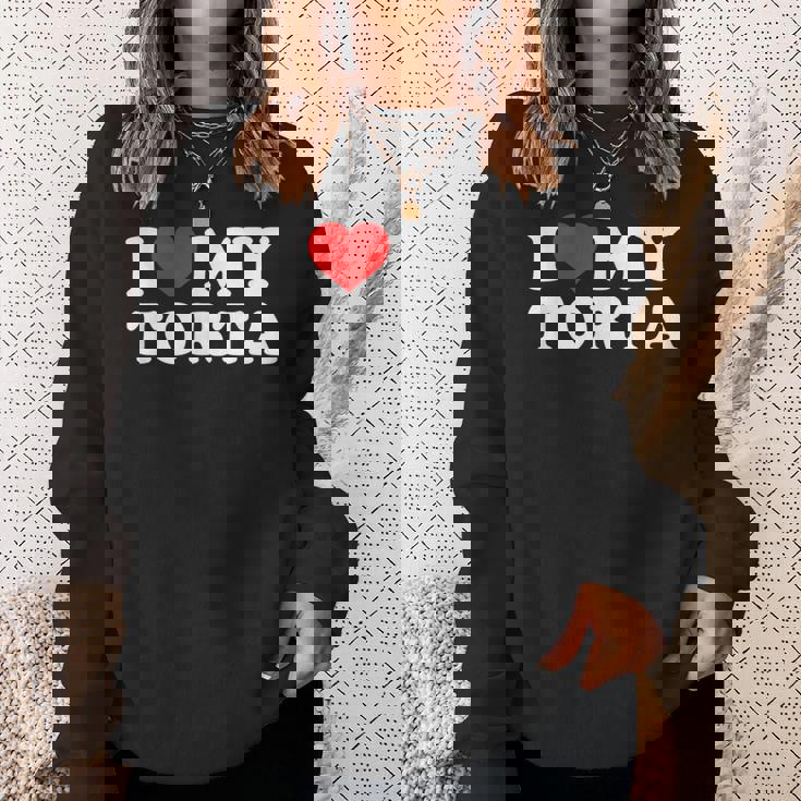 I Love My Torta Sweatshirt Gifts for Her