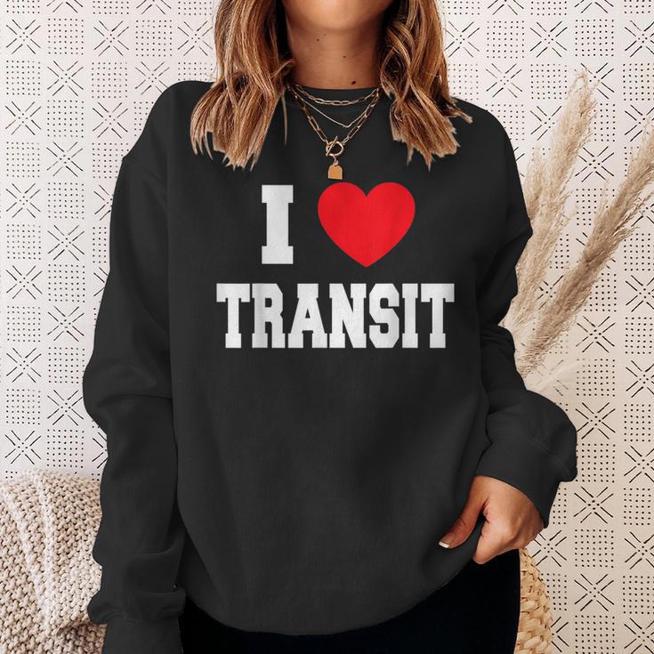 I Love Transit Sweatshirt Geschenke für Sie