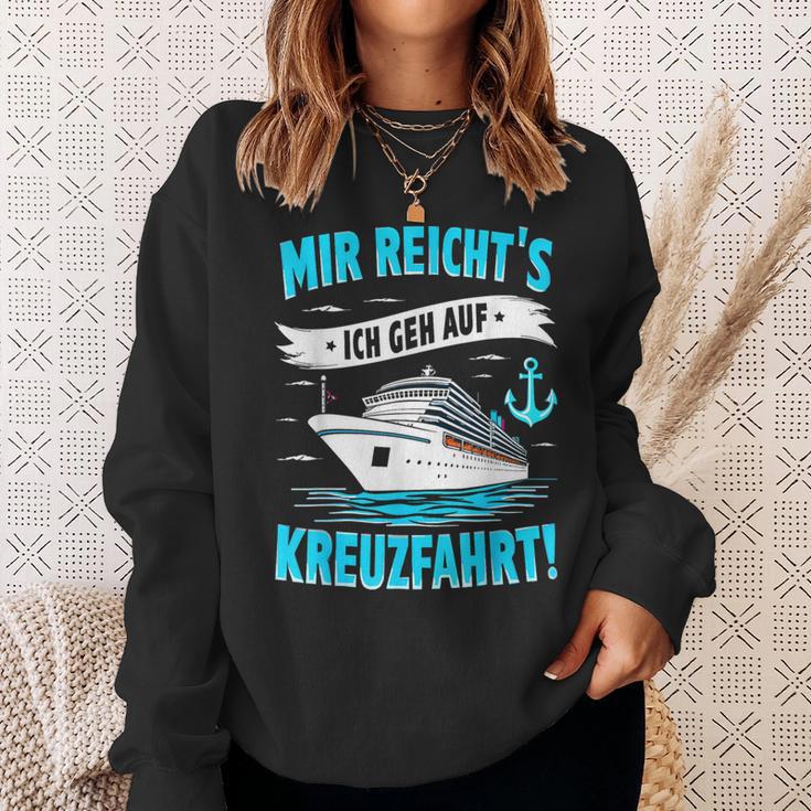 Mir Reicht's Ich Geh Auf Kreuzfahrt Kreuzfahrt Mein Schiff Sweatshirt Geschenke für Sie