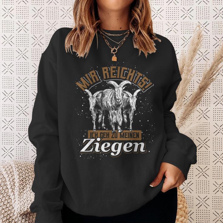 Mir Reichts Ich Geh Zu Meinen Ziegen Sweatshirt Geschenke für Sie