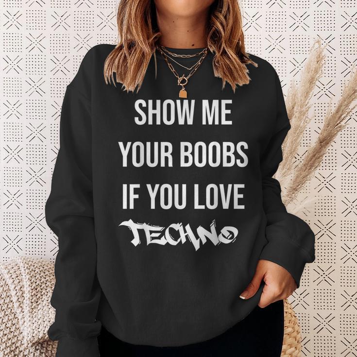 Montrez-Moios Seins Sious Aimez La Techno Drôle Musique Rave Sweater e Cadeaux pour elle