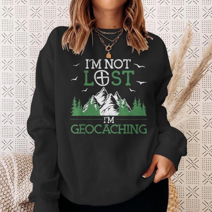 I Am Not Lost I'm Geocaching Geocacher Cache Gps Tracking Sweatshirt Geschenke für Sie