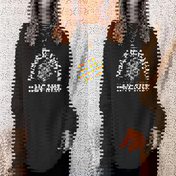 Please Be Patient I Have Autism Puzzle Piece Kid Child Sweatshirt Gifts for Her