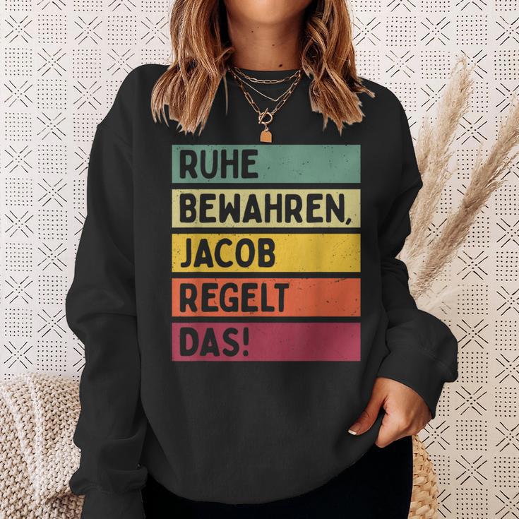 Ruhe Bewahren Jacob Regelt Das Spruch In Retro Colours Sweatshirt Geschenke für Sie