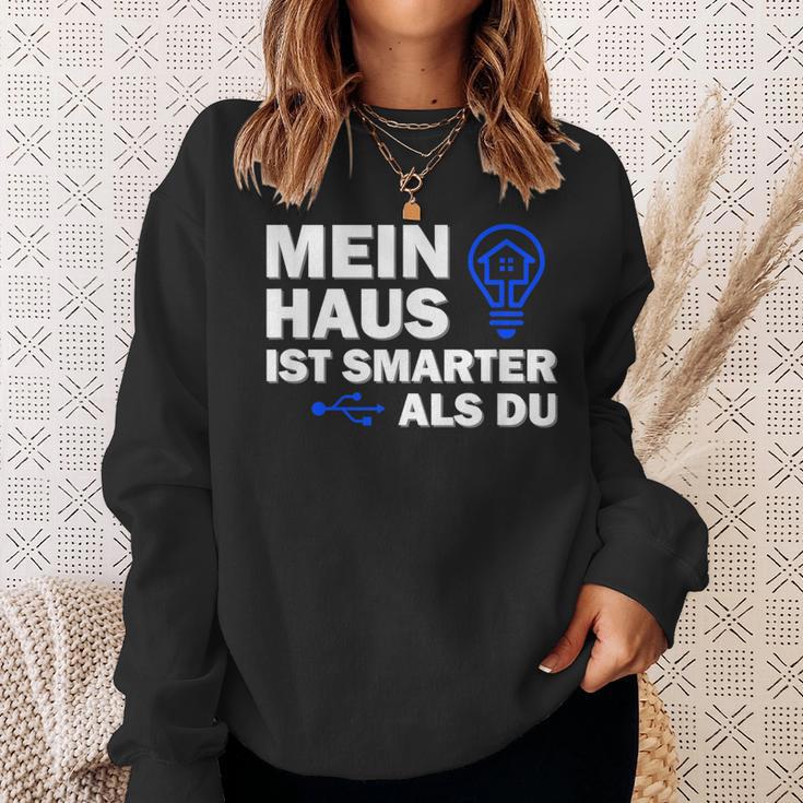 Smart Home Mein Haus Ist Smarter Als Du Sweatshirt Geschenke für Sie