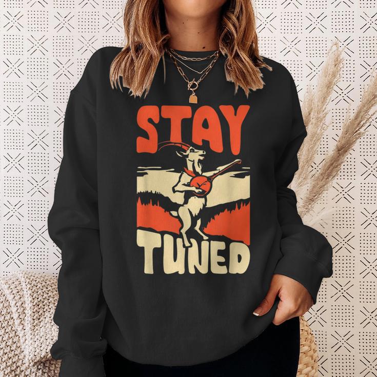 Stay Tuned Mountain Goat Banjo Music Bluegrass Sweatshirt Geschenke für Sie