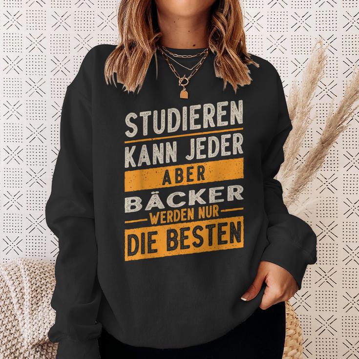 Study Can Every Baker Werden Only The Best Sweatshirt Geschenke für Sie