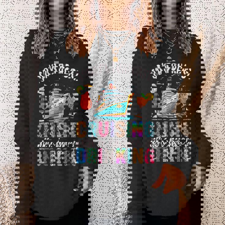 Today's Forecast Cruising With A Chance Of Drinking 2025 Sweatshirt Gifts for Her