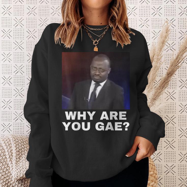 Why Are You Gay Meme Sweatshirt Geschenke für Sie