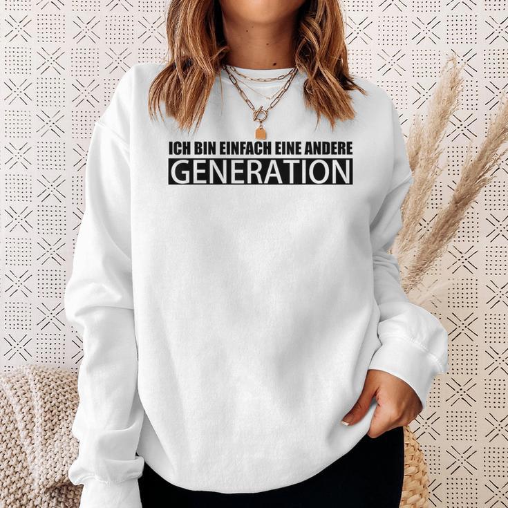 I Am Another Generation Gray Sweatshirt Geschenke für Sie