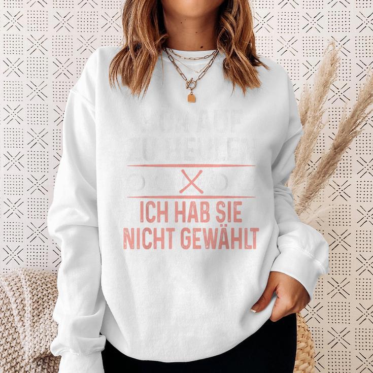 Hör Auf Zu Heulen Ich Hab Sie Nicht Gewählt Slogan Green Sweatshirt Geschenke für Sie