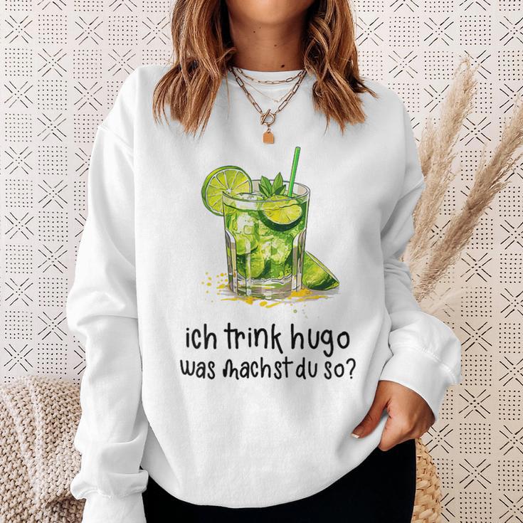 Ich Trink Hugo Was Machst Du So Party Hugo Mädels Sweatshirt Geschenke für Sie