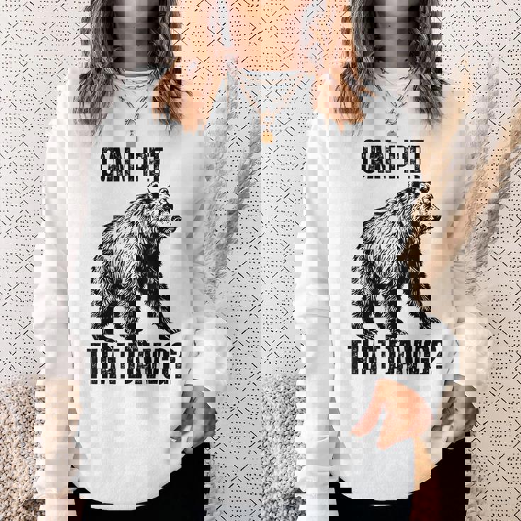 Can I Pet That Dog Bear Meme Dog Sweatshirt Gifts for Her