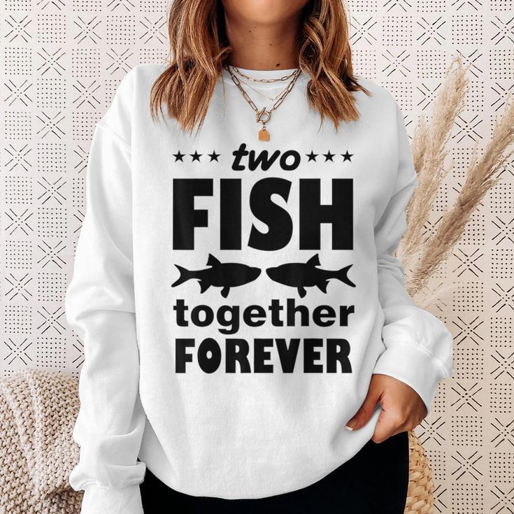 Two Fish Together Forever Angler Sweatshirt Geschenke für Sie