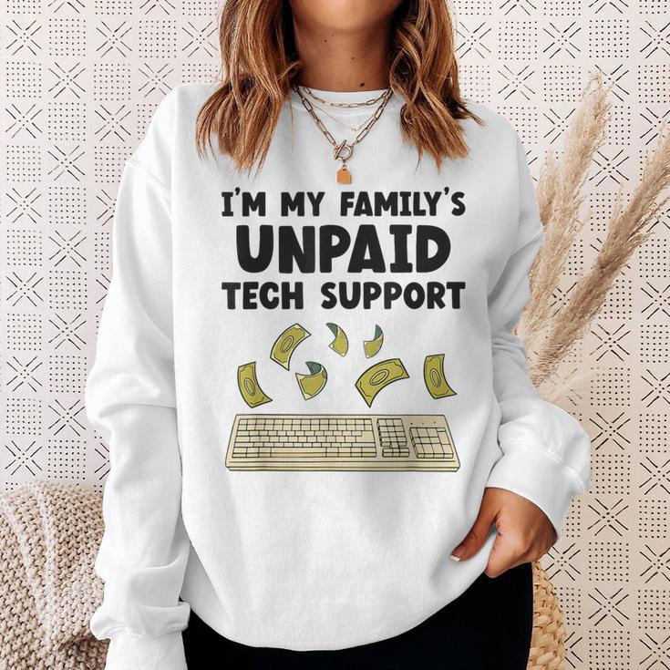 I Am The Unpaid Technical Support My Family Nerd Geek It Computer Gray Sweatshirt Geschenke für Sie