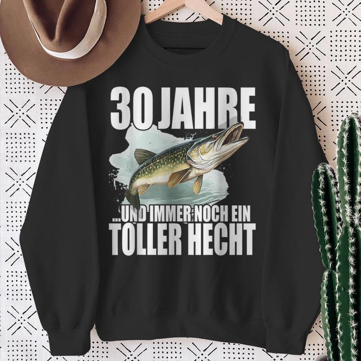 30 Jahre Und Noch Ein Toller Hecht Angler Birthday Sweatshirt Geschenke für alte Frauen