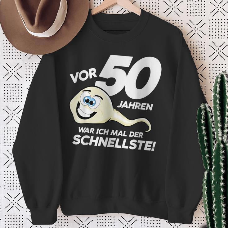 50Th Birthday 50 Years Ago Was Ich Mal Der Fastest Sweatshirt Geschenke für alte Frauen