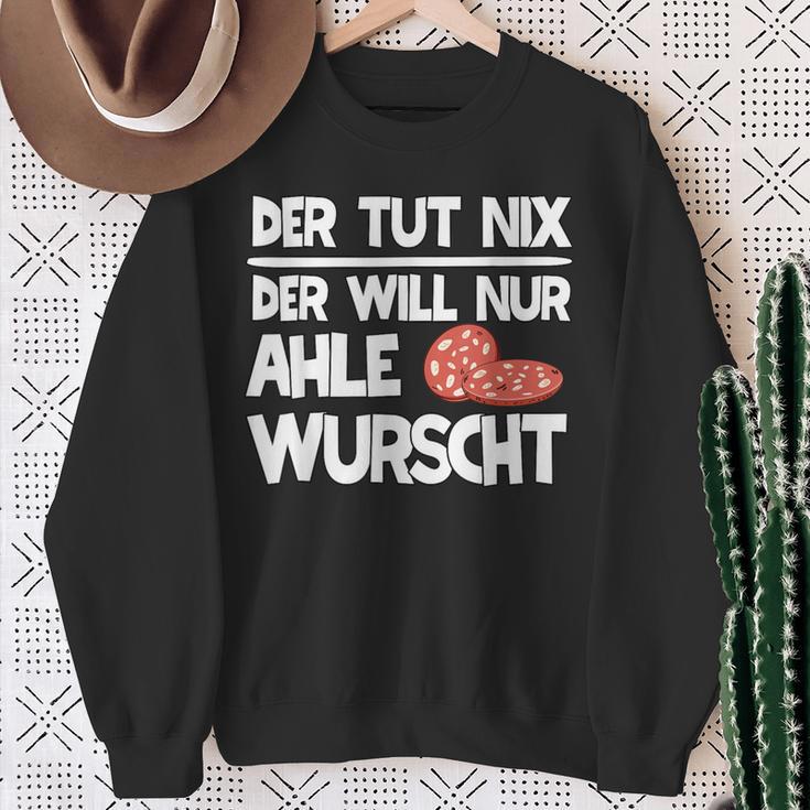 Ahle Sausage Sayings North Hessen Dialect Awl Sausage Sweatshirt Geschenke für alte Frauen