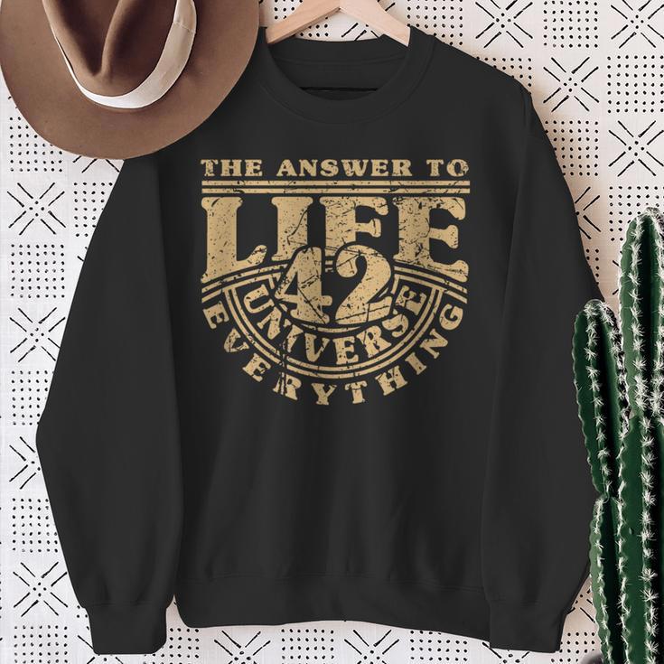 Answer To Life Universe And Everything 42 Is Sense Of Life Sweatshirt Geschenke für alte Frauen