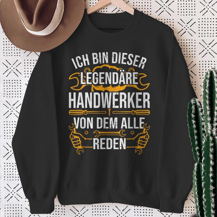 Craftsman Ich Bin Dieser Legendäre Handwerker Man Sweatshirt Geschenke für alte Frauen