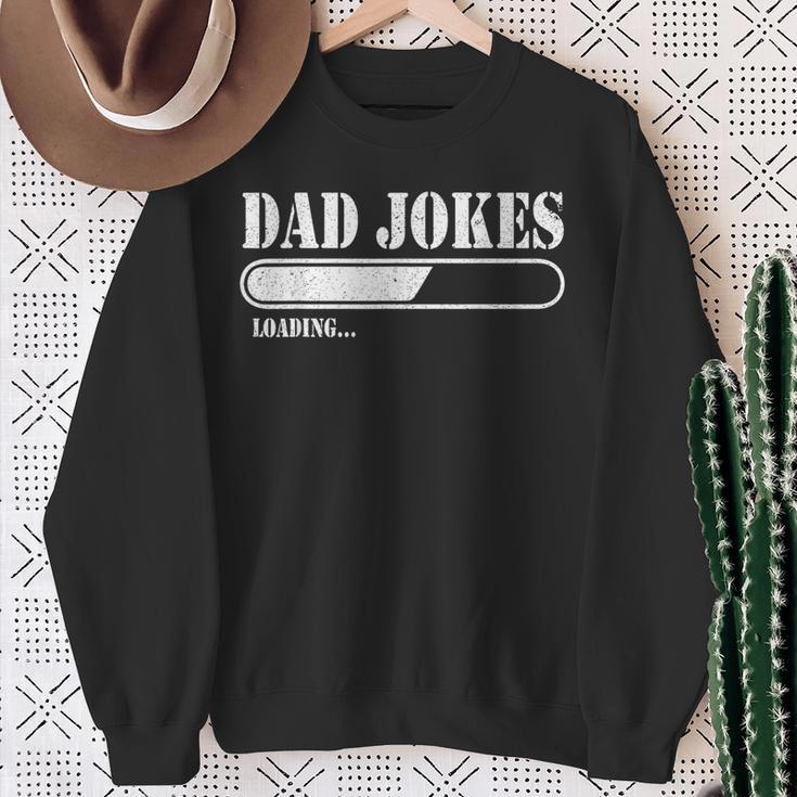 Dad Jokes Loading Sweatshirt Geschenke für alte Frauen