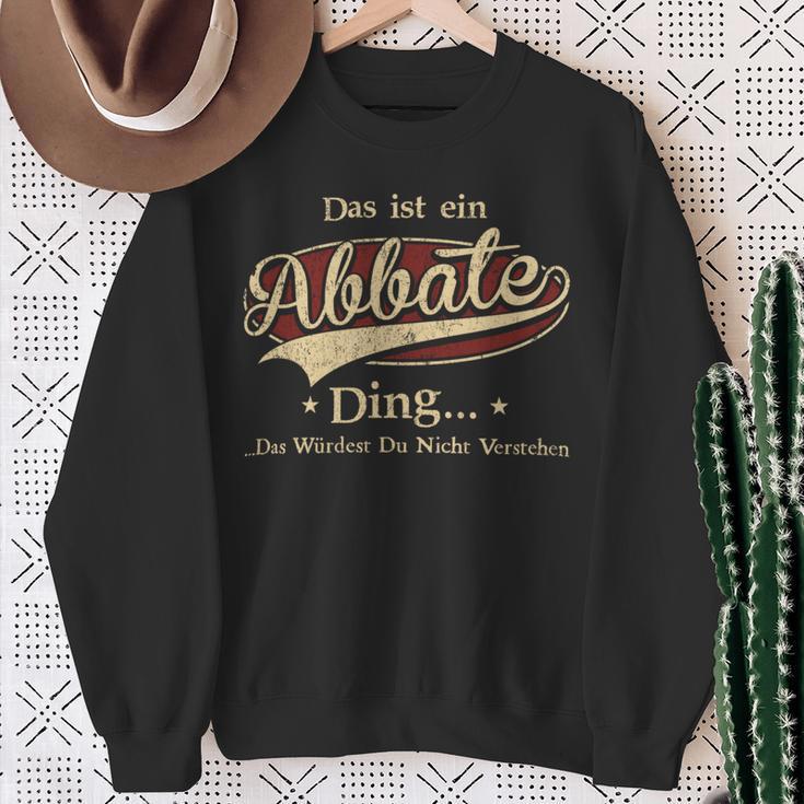 Das Ist Ein Abbate Ding Das Würdest Du Nicht Verstehen Abbate Name Sweatshirt Geschenke für alte Frauen