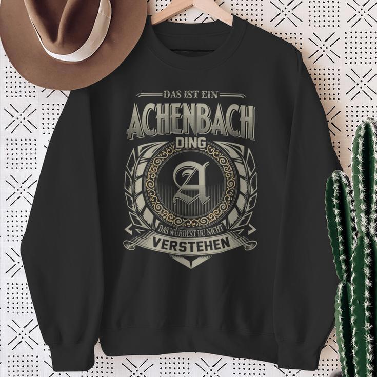 Das Ist Ein Achenbach Ding Achenbach Name Sweatshirt Geschenke für alte Frauen