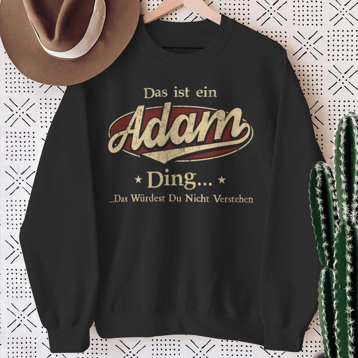 Das Ist Ein Adam Ding Das Würdest Du Nicht Verstehen Adam Name Sweatshirt Geschenke für alte Frauen