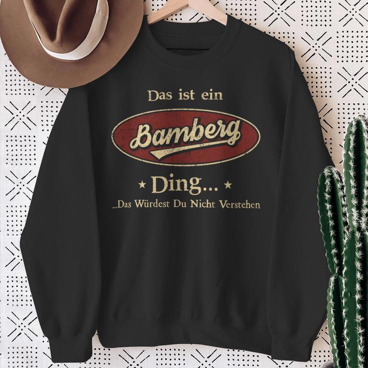 Das Ist Ein Bamberg Ding Das Würdest Du Nicht Verstehen Bamberg Name Sweatshirt Geschenke für alte Frauen