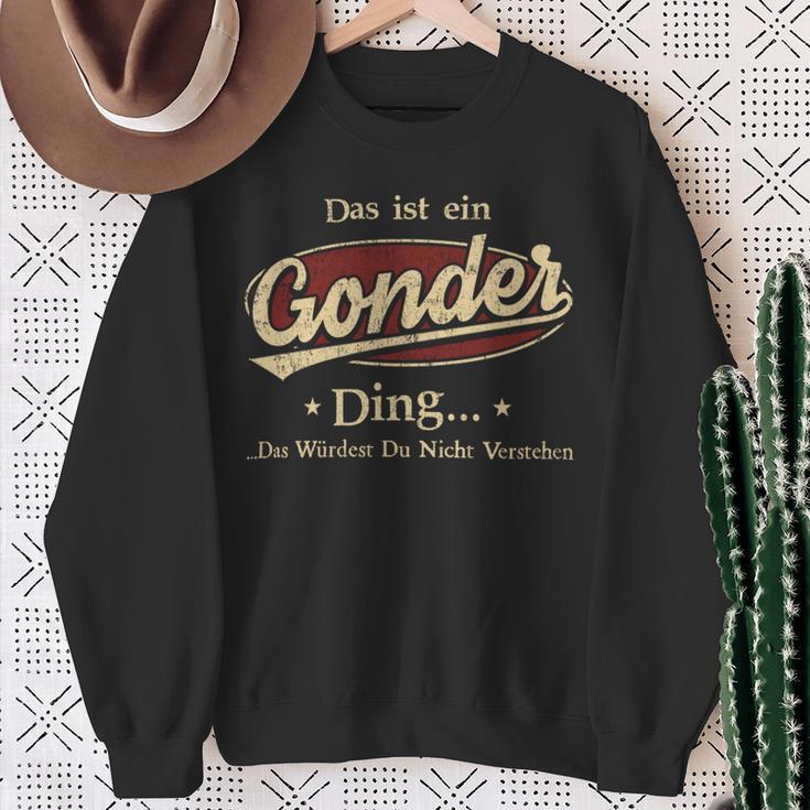 Das Ist Ein Gonder Ding Das Würdest Du Nicht Verstehen Gonder Name Sweatshirt Geschenke für alte Frauen