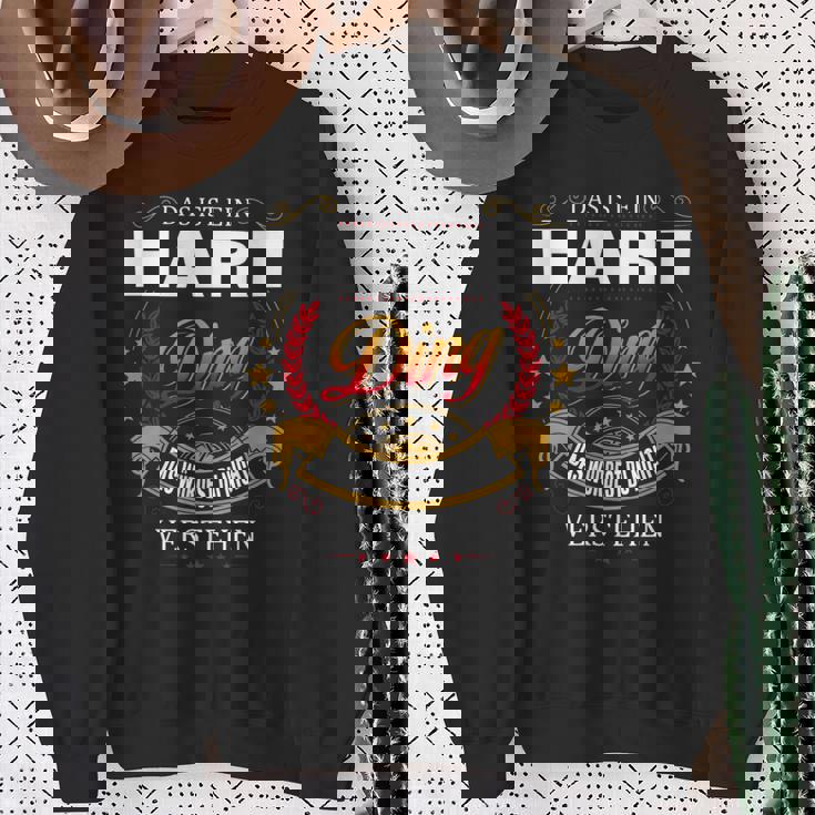 Das Ist Ein Hart Ding Das Würdest Du Nicht Verstehen Hart Name Sweatshirt Geschenke für alte Frauen