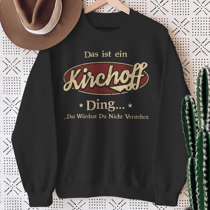 Das Ist Ein Kirchoff Ding Das Würdest Du Nicht Verstehen Kirchoff Name Sweatshirt Geschenke für alte Frauen