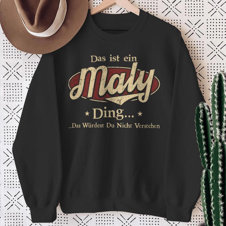 Das Ist Ein Maly Ding Das Würdest Du Nicht Verstehen Maly Name Sweatshirt Geschenke für alte Frauen