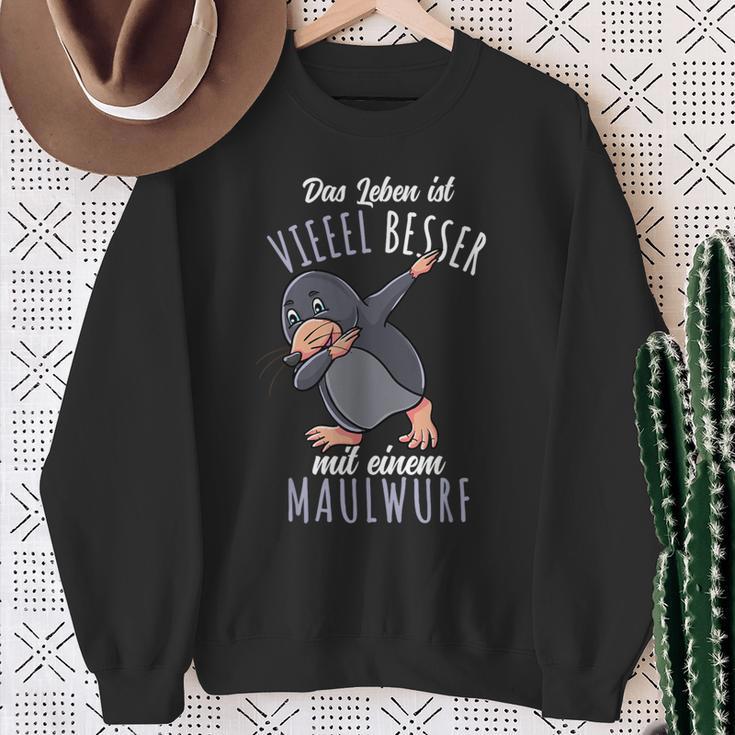 Das Leben Ist Besser Mit Einem Maulwurf Sweatshirt Geschenke für alte Frauen