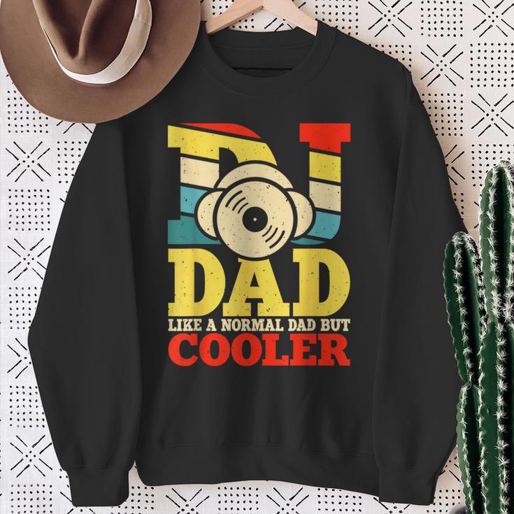 Dj Dad Like A Normal Dad But Cooler Sweatshirt Geschenke für alte Frauen