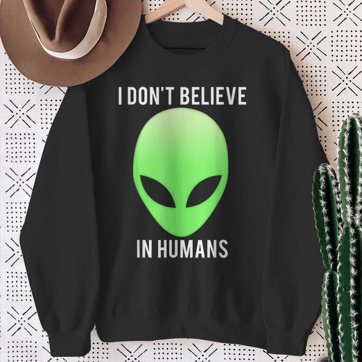 I Don't Believe In HumansSweatshirt Geschenke für alte Frauen